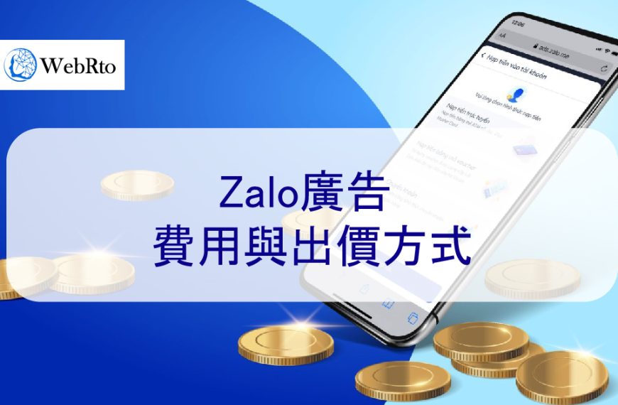 Zalo廣告的費用與出價方式 – 2025 – 2026 最新版