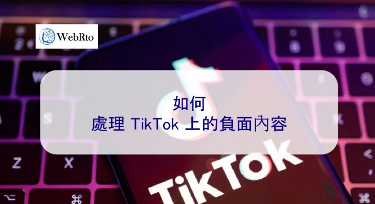 WebRto Negative content on TikTok-04